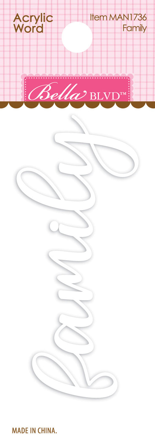 Acrylic Word - Family - Bella Blvd